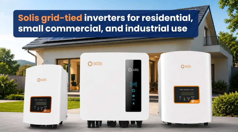 Solis On Grid Inverters for residential, small commercial, and industrial use